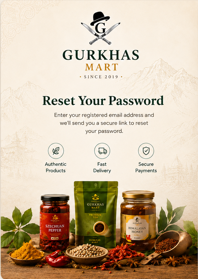 Reset Your Password — Gurkhas Mart